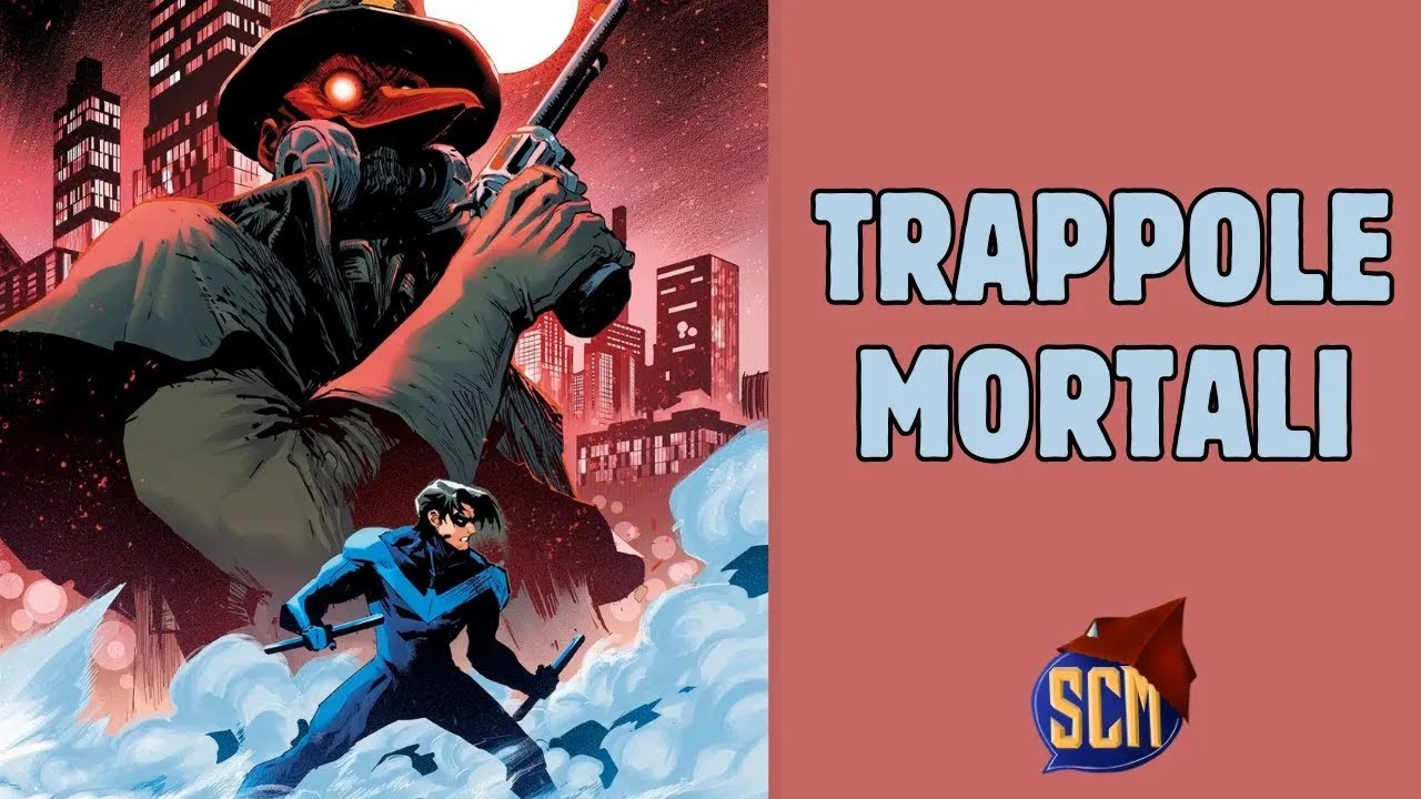 Trappole Mortali - Nightwing di Dan Watters #2
