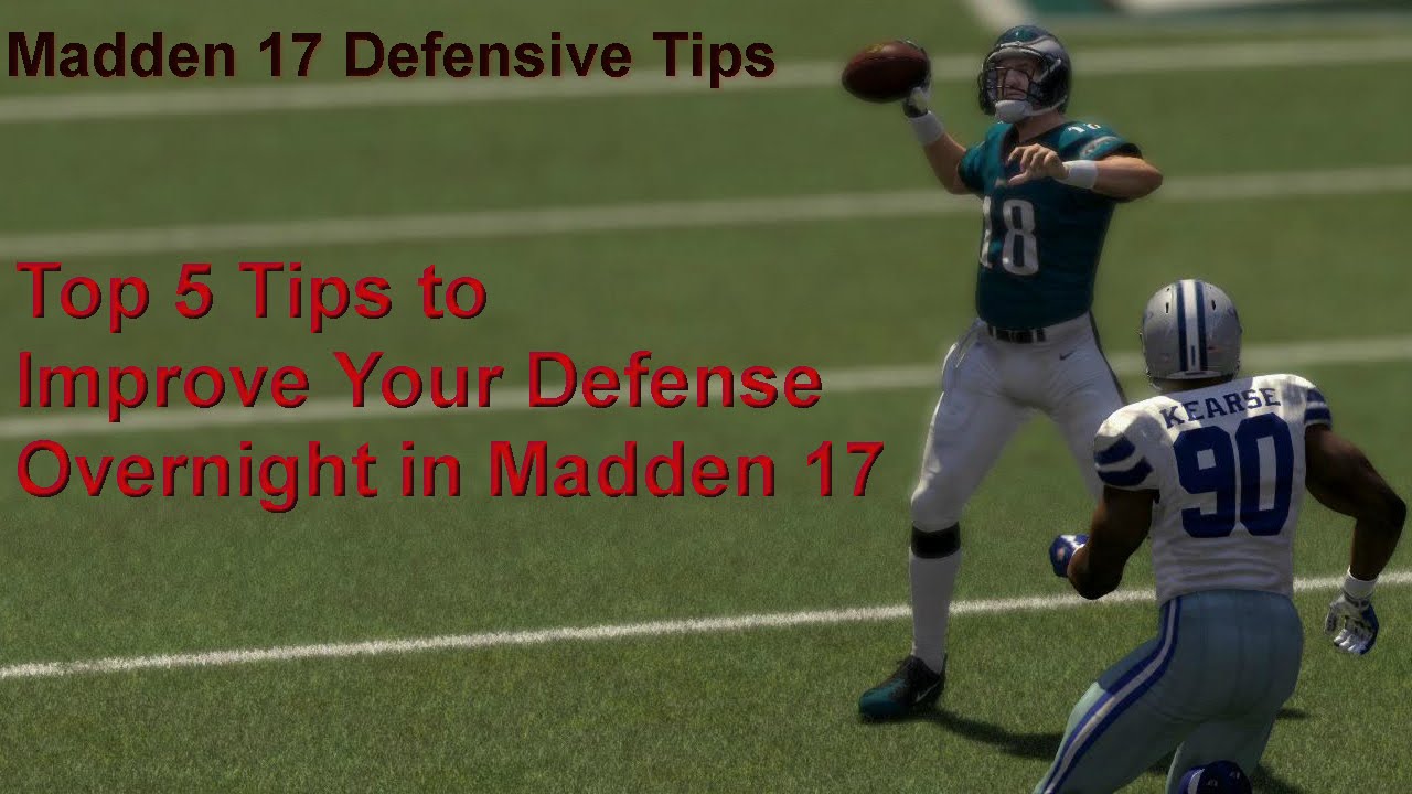 Top 5 Tips to Improve Your Defense Overnight in Madden 17