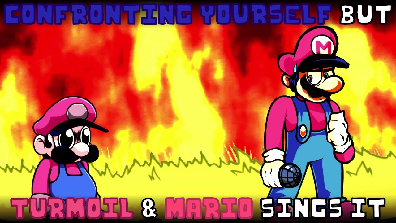 Confronting Yourself but Turmoil & Mario sings it | FNF cover