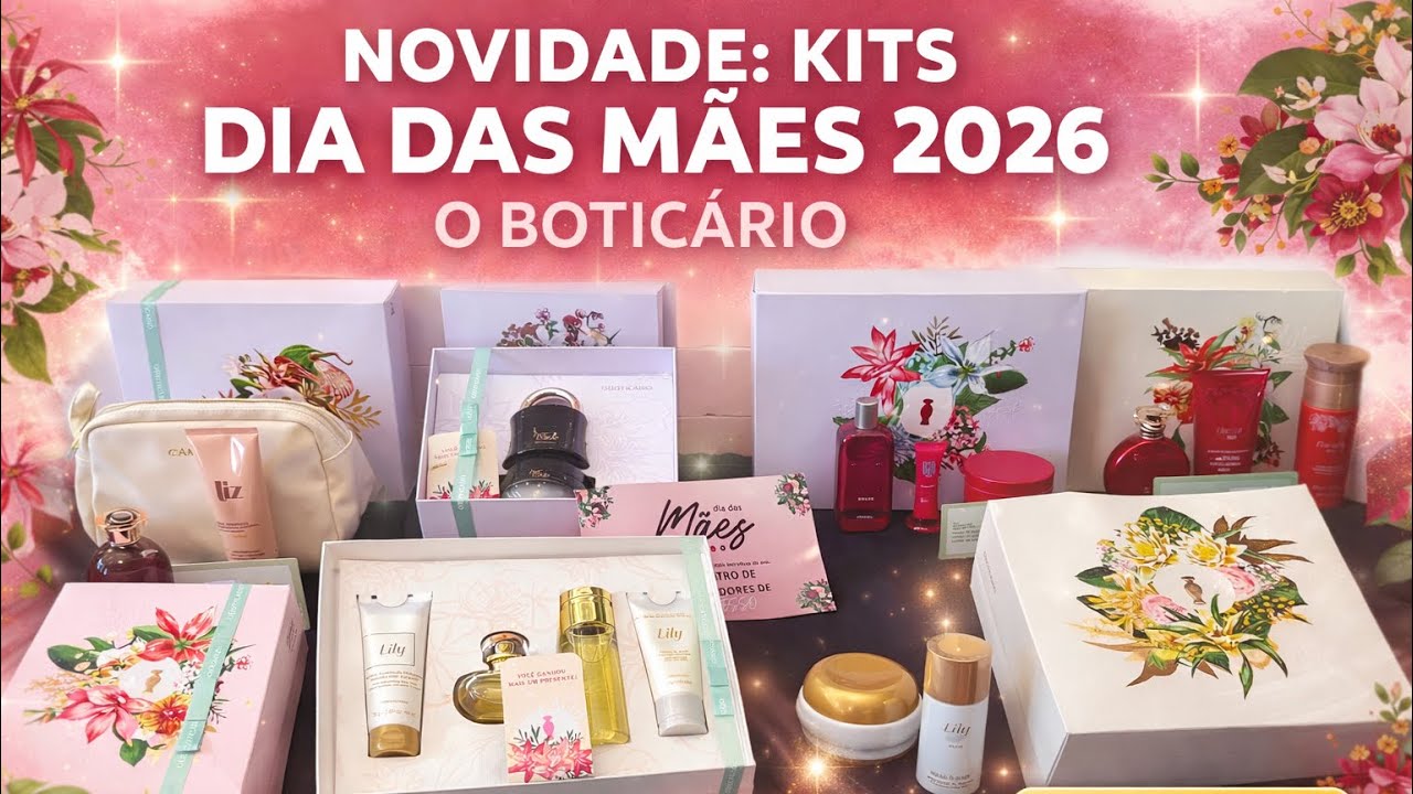 KITS OBOTICARIO 2026 - DIA DAS MÃES 