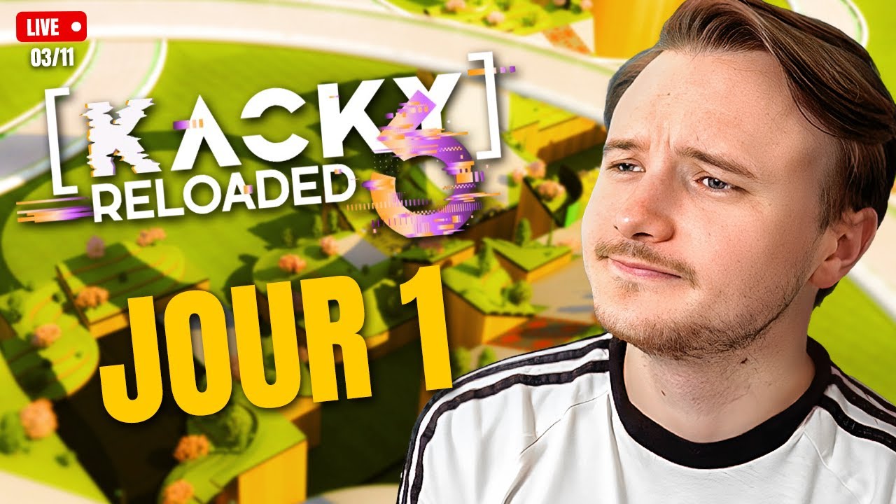 [0/75] JOUR 1 KACKY RELOADED 6