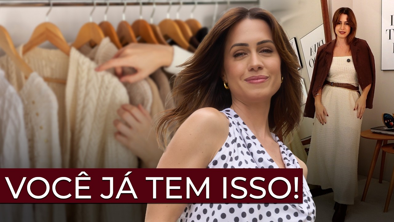 Atualize Seu Estilo com o que Voc&ecirc; J&aacute; Tem! - com Julia Loha