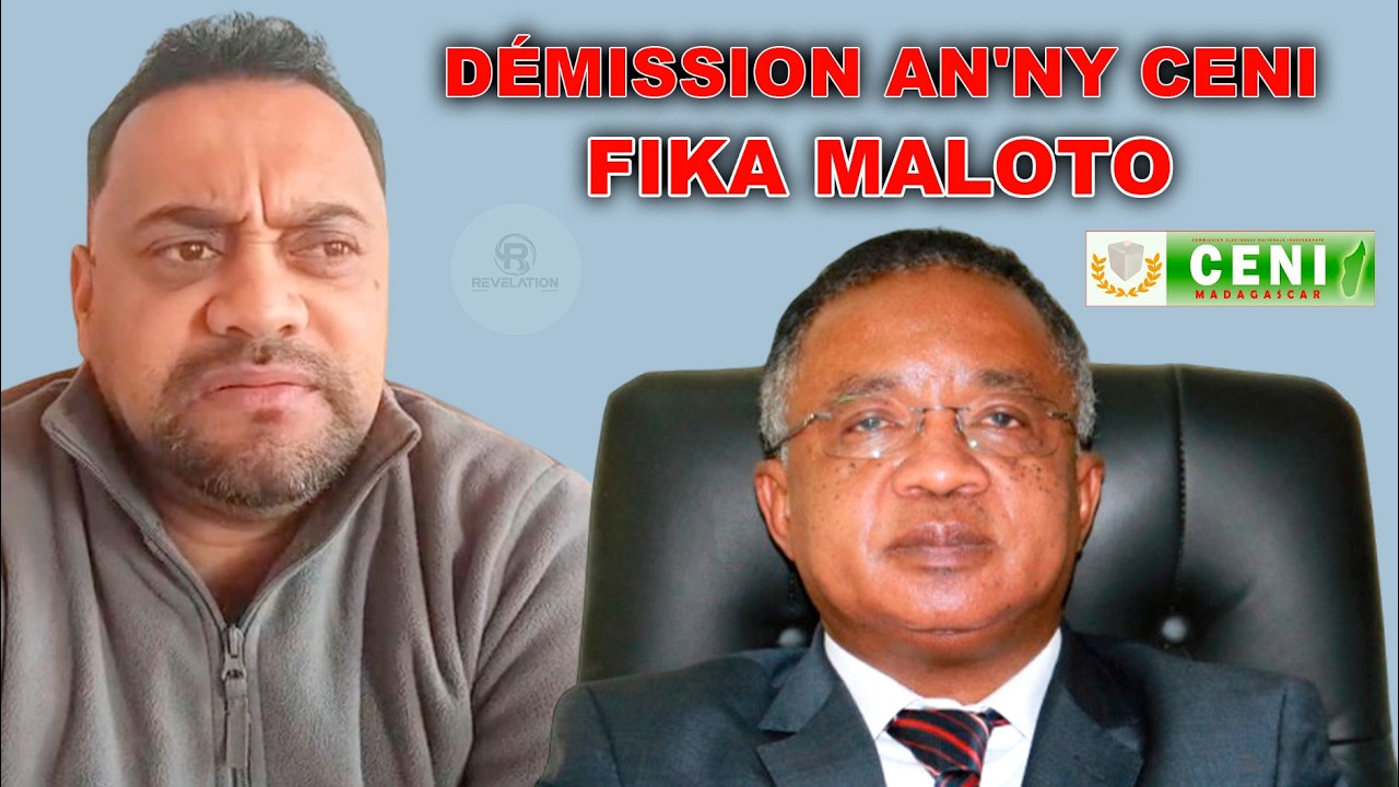 DÉMISSION AN'NY CENI : FA MANINONA NO VAO IZAO FA TSY HATRAMIN'NY VOALOHANY ?? ...