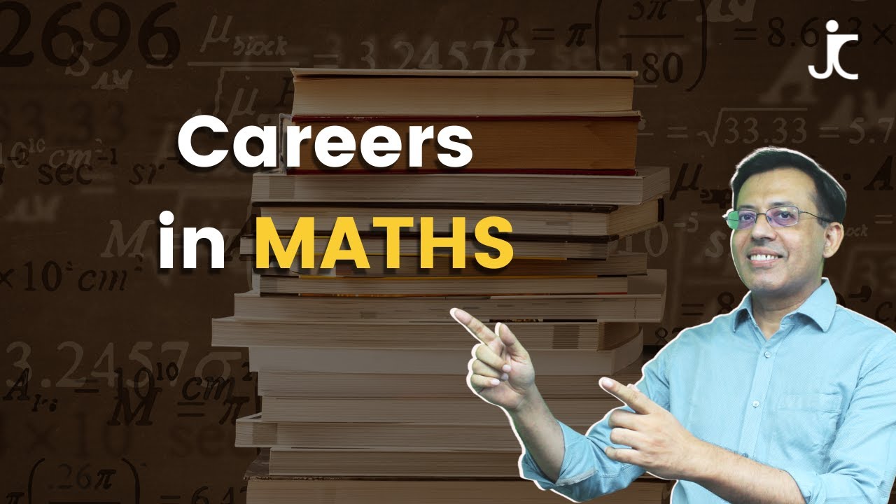 Careers in Maths | Jobs you can opt after choosing maths | Maths  based careers