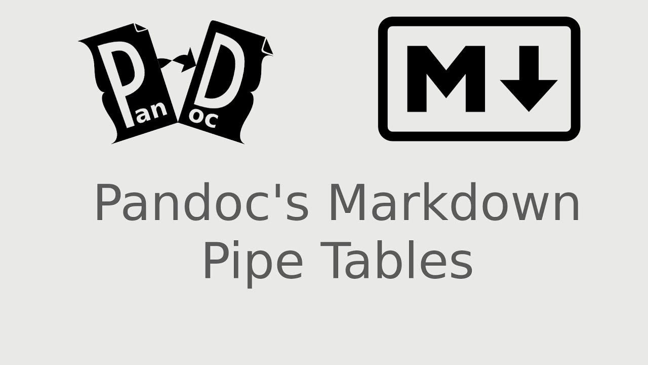 Pandoc's Markdown :: Pipe Tables