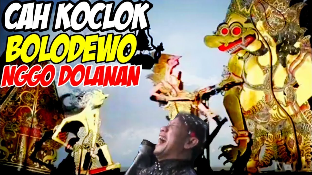 Ontoseno cah mbang-mbung, Bolodewo dikerjani sampe lucu tenan