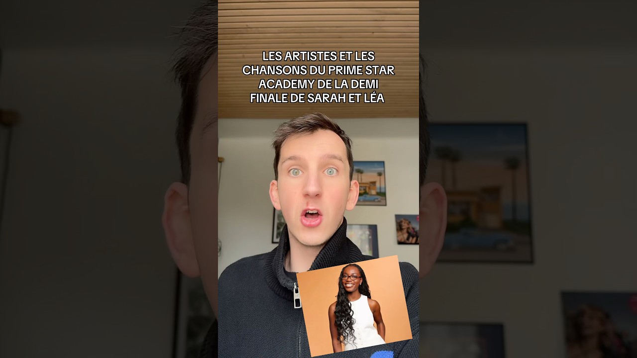 LES ARTISTES ET LES CHANSONS DU PRIME | STAR ACADEMY 2025 ⭐️