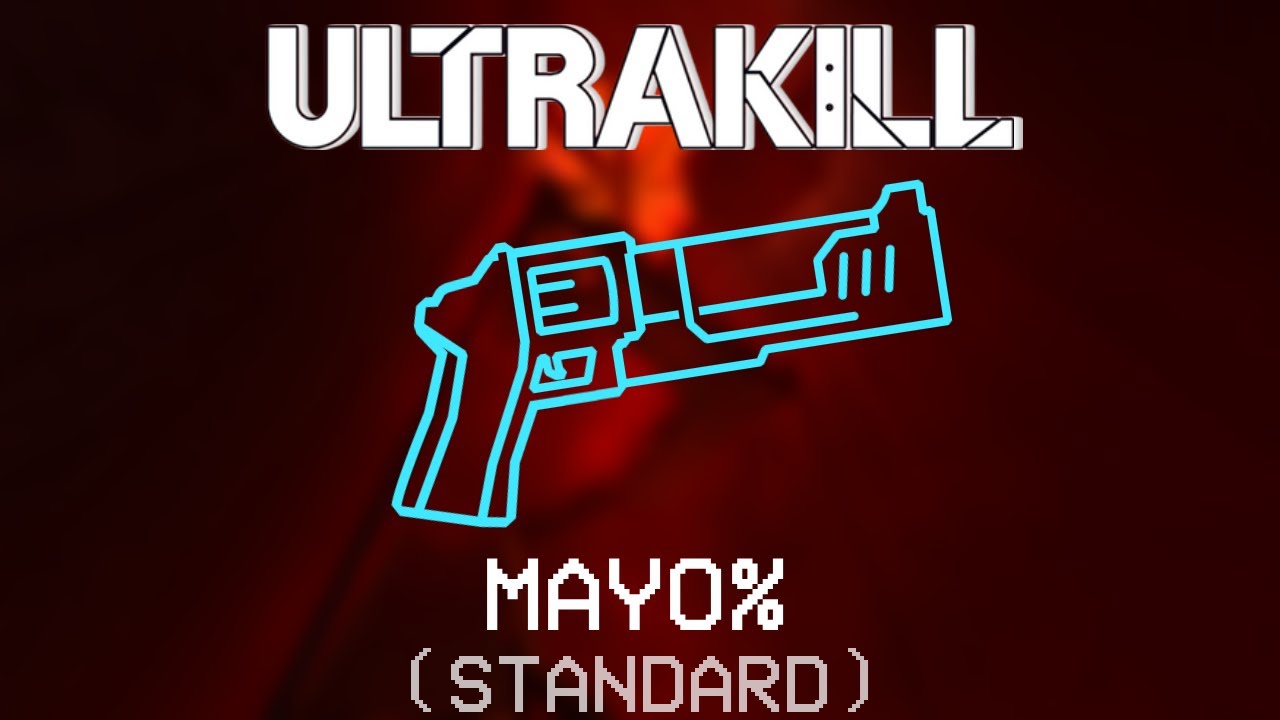 ULTRAKILL 0-E This Heat, An Evil Heat Mayo% - Standard