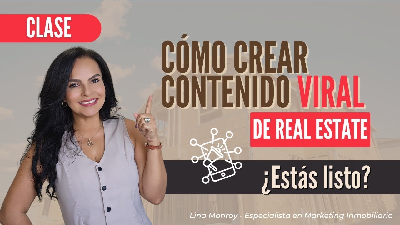 👉 Cómo Crear Contenido Viral de Real Estate en 2025 | Estrategias que Funcionan para Realtors