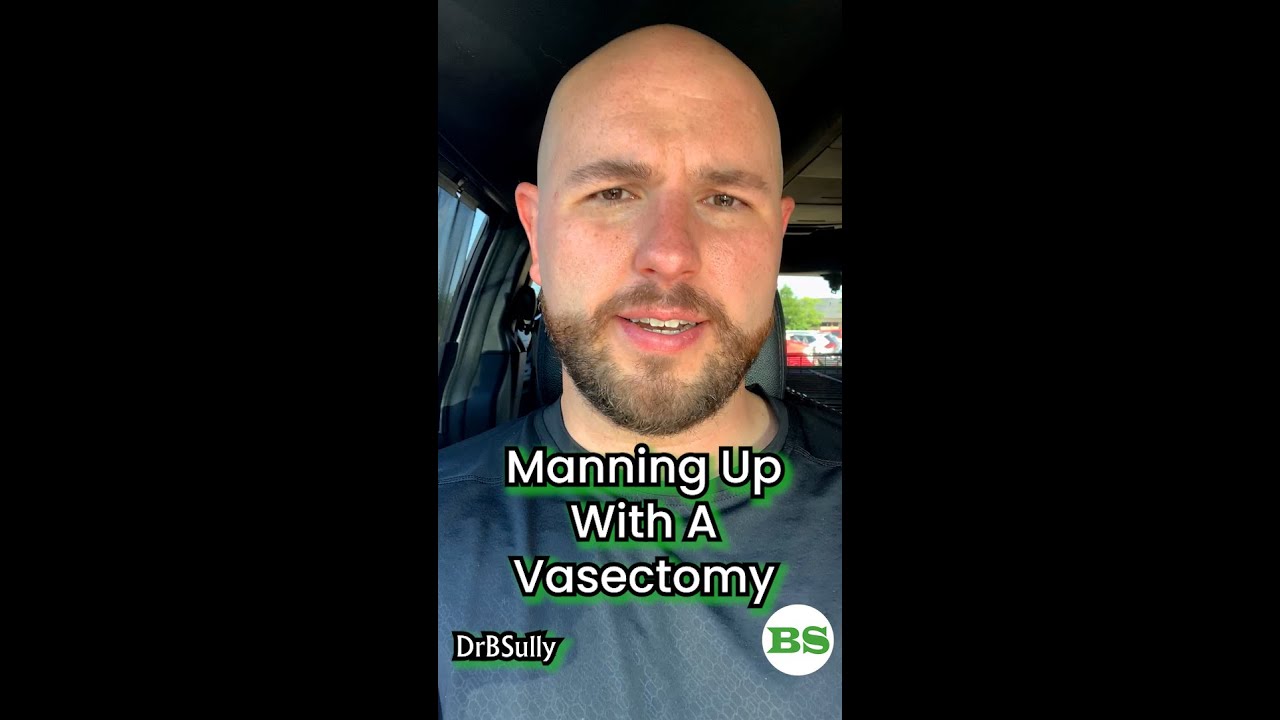 Manning Up With a Vasectomy