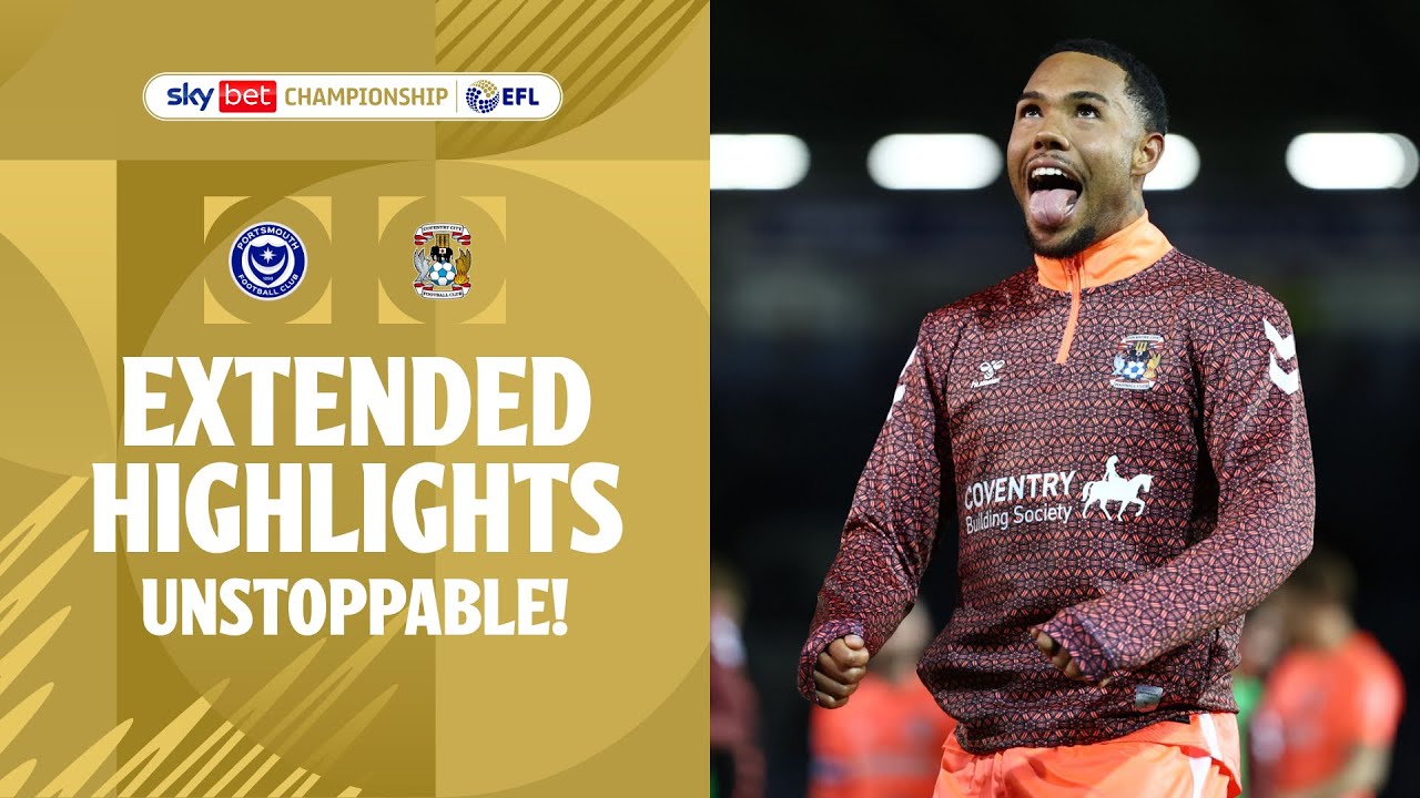 STILL UNBEATEN! | Portsmouth v Coventry City Extended Highlights
