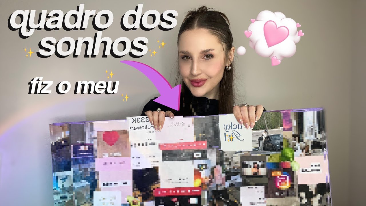 como fazer um quadro dos sonhos | manifeste TUDO