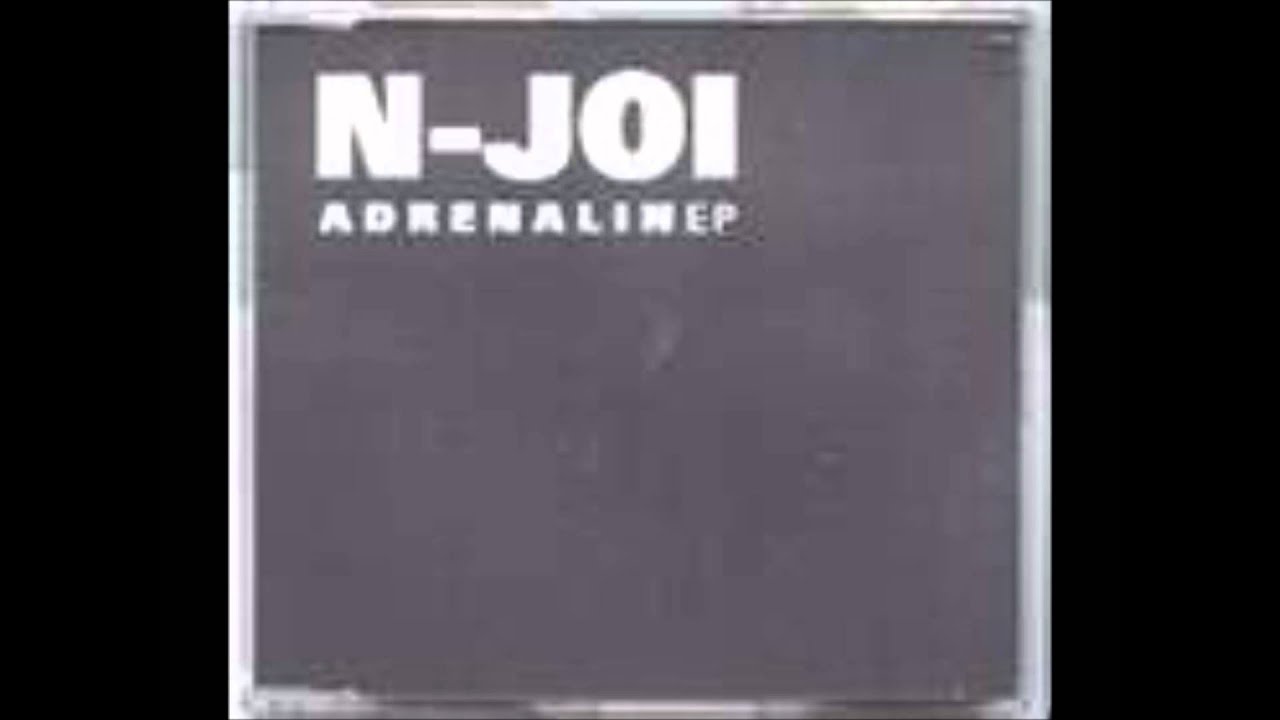 N-Joi - Adrenalin