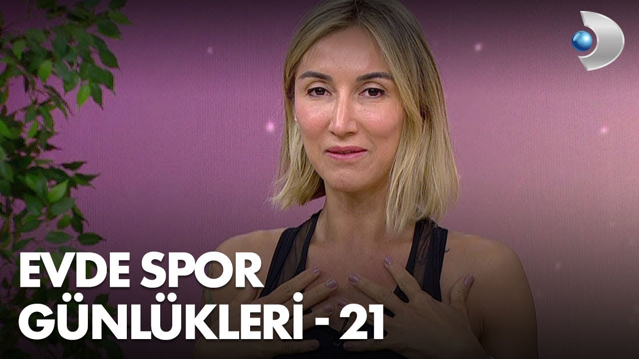 Evde spor günlükleri - 21 - Müge ve Gülşen'le 2. Sayfa
