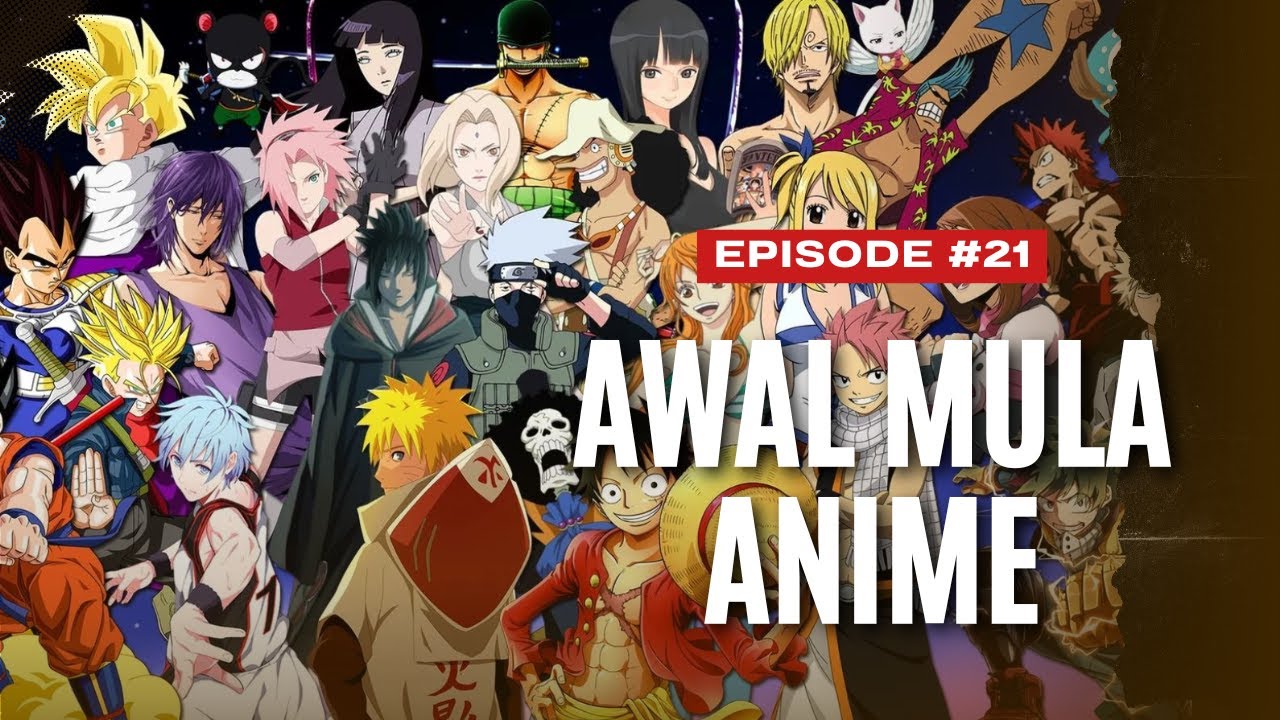 Sejarah Anime: Dari Seni Tradisional Jepang Hingga Fenomena Dunia