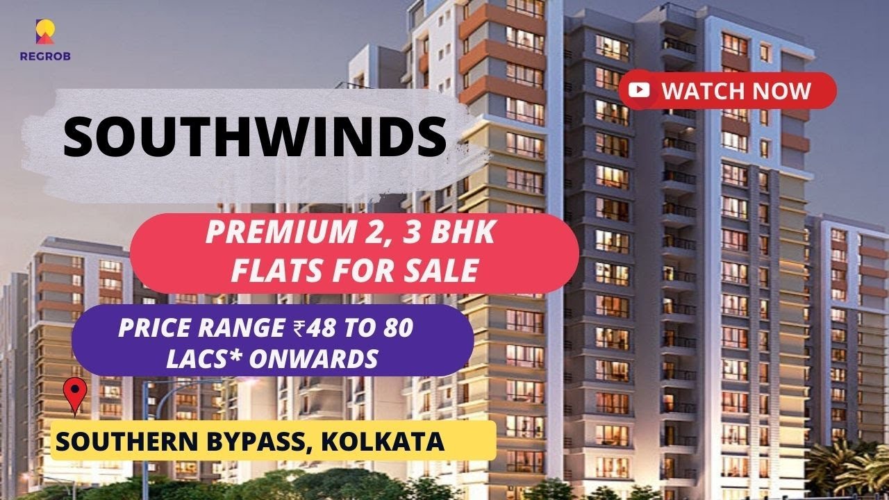 Southwinds |☎ 9319434015 | 2, 3 BHK Flats For Sale in Southern Bypass, Kolkata | Modern Amenities