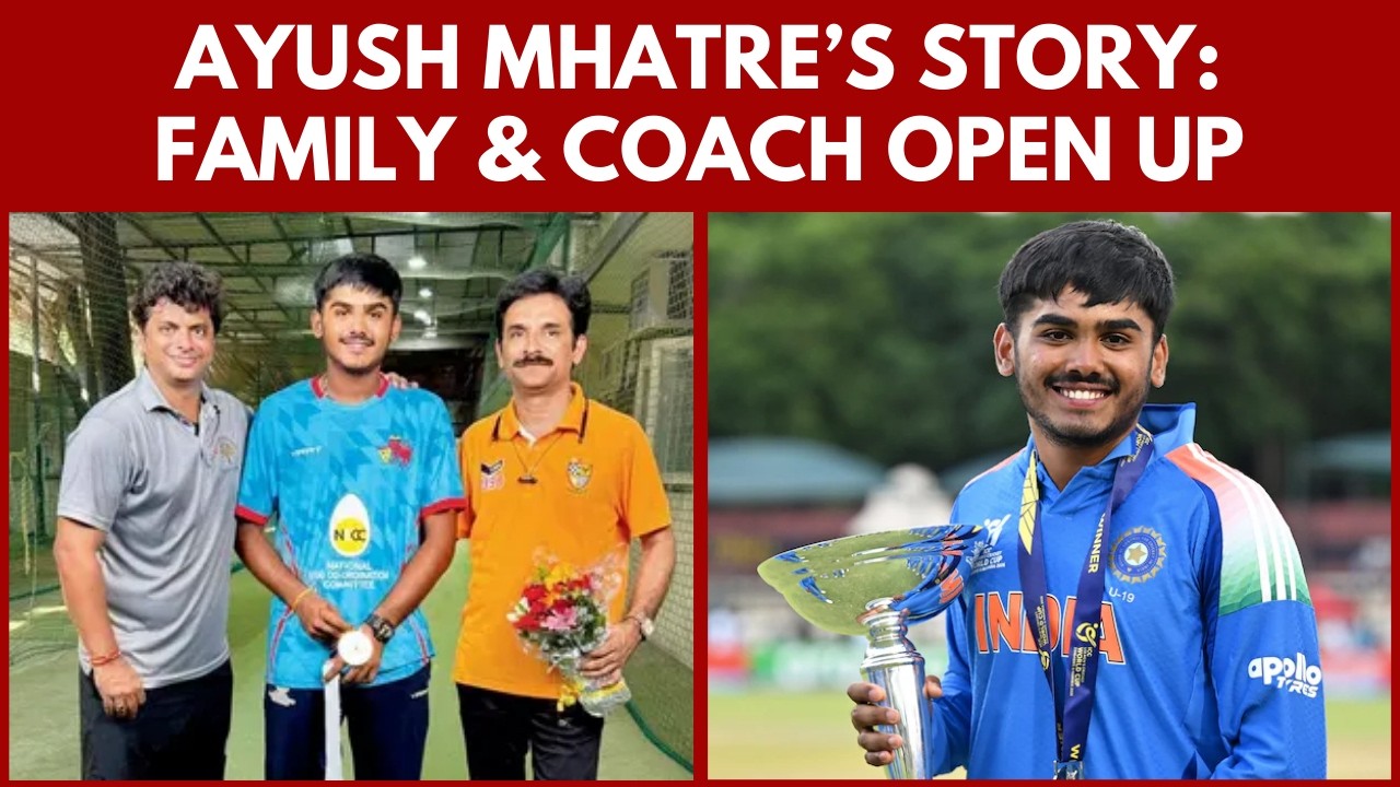 U-19 Captain Ayush Mhatre’s Family And Coach Reveal His Journey, Struggles And Prep | N18V | 4K
