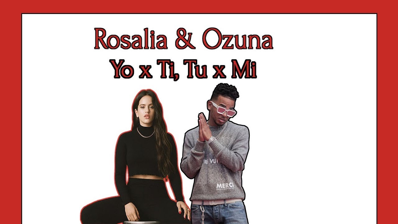 ROSALIA y OZUNA - Yo x Ti, Tu x Mi (INSTRUMENTAL) FLP