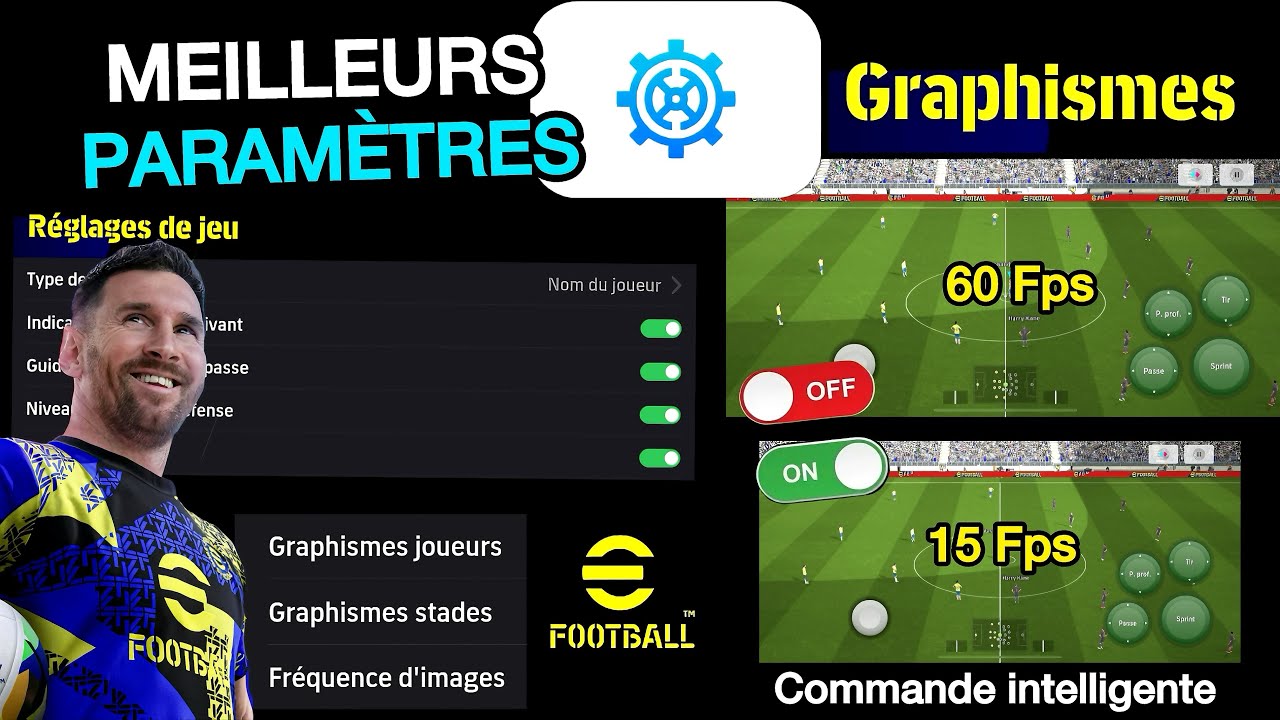 Comment BIEN PARAM&Eacute;TRER eFootball 2025 mobile || Apr&egrave;s la mise &agrave; jour v4.4.1