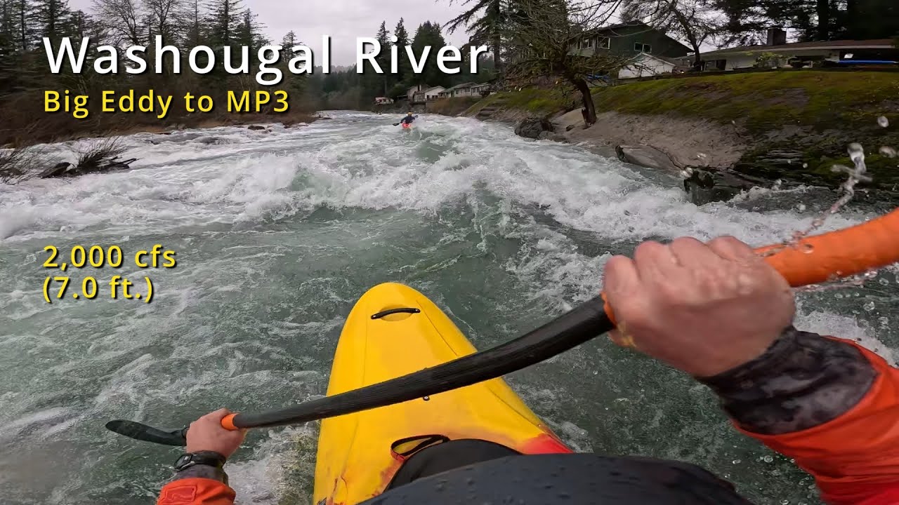 Washougal River Kayaking - 12/14/25 (2,000 cfs; 7.0 ft.)