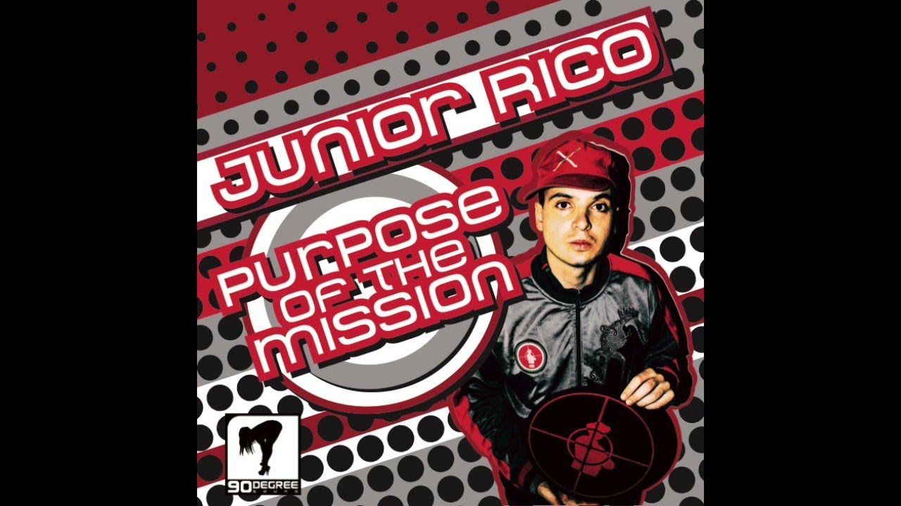 Junior Rico - Purpose Of The Mission - Mixtape 2012