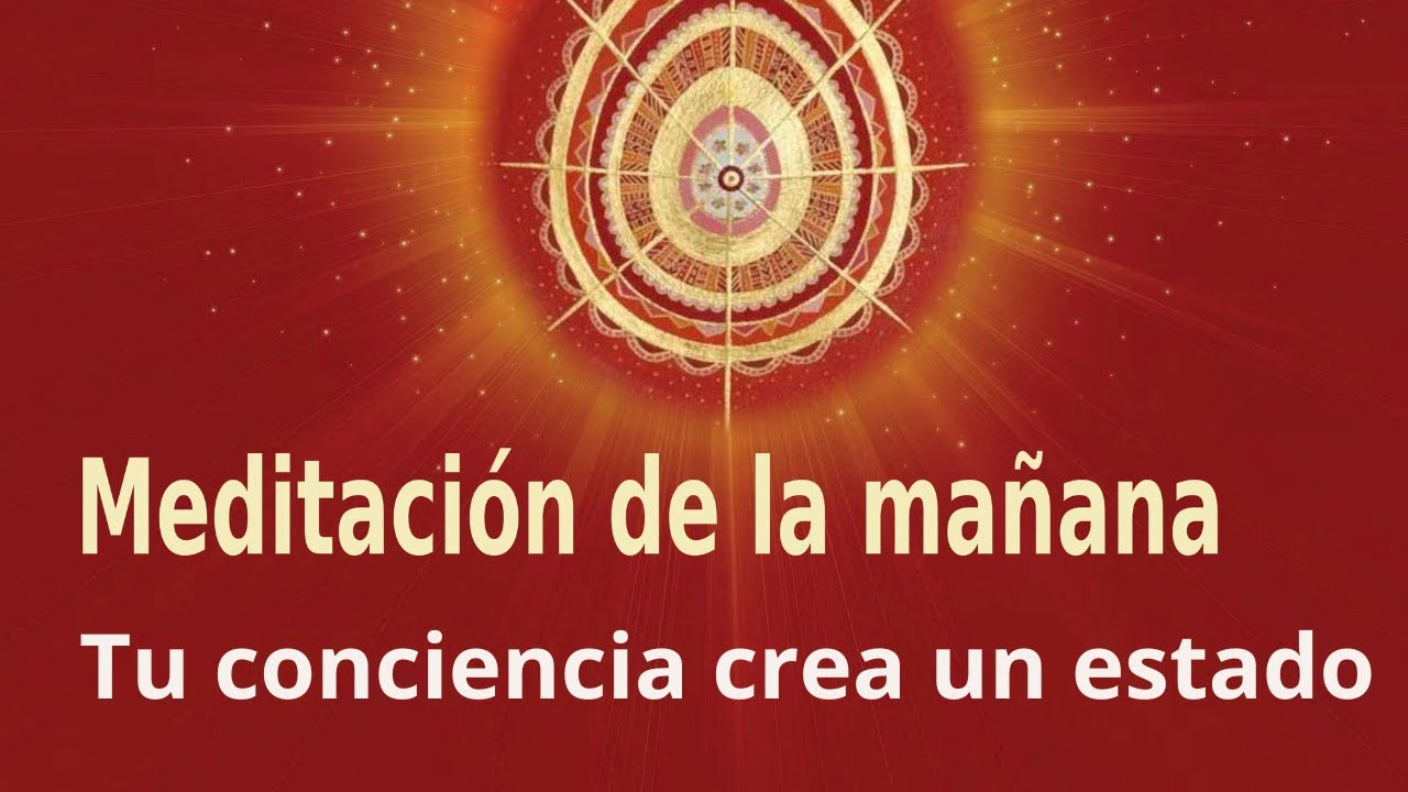 Meditación de la mañana: 