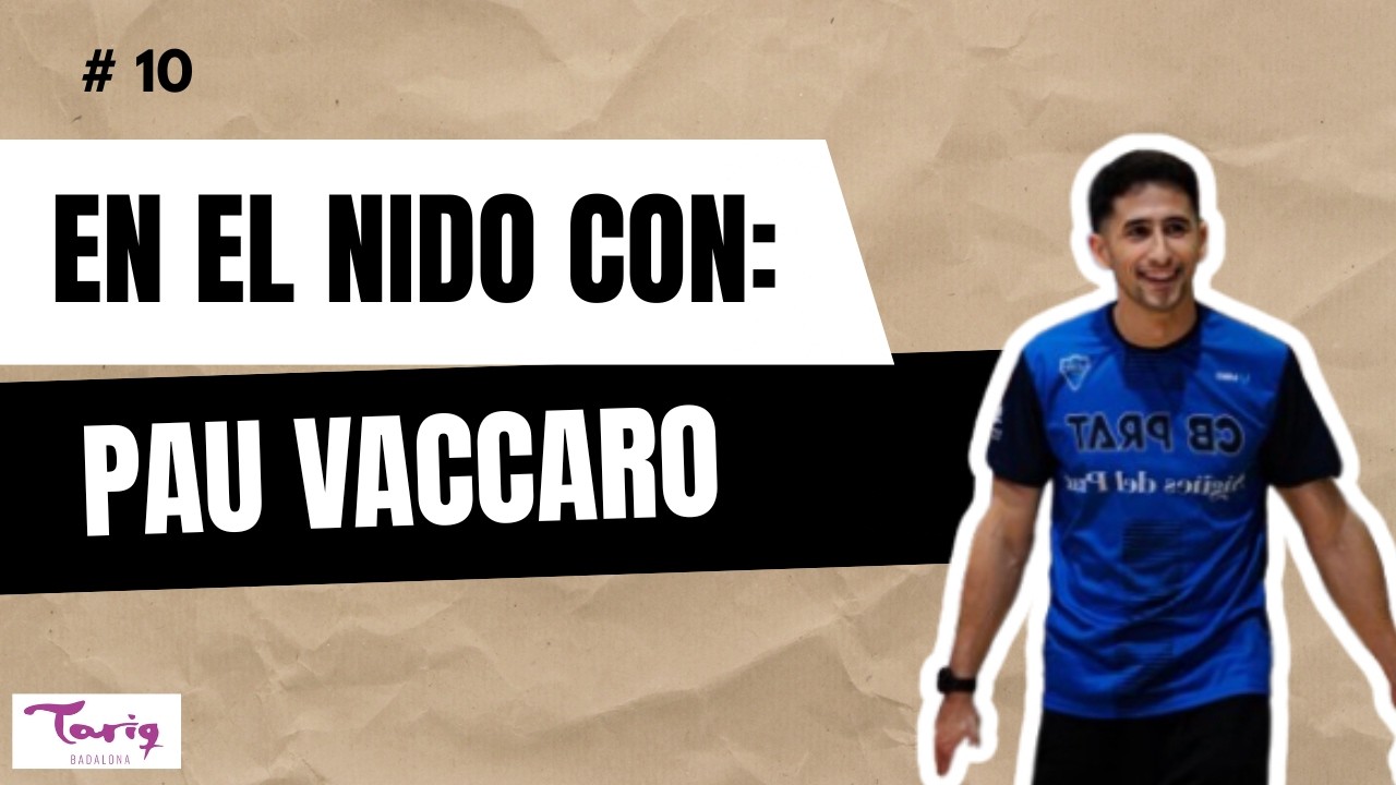 EN EL NIDO #10  - PAU VACCARO I Preparador Físico de la Selección Española de Futbol Playa