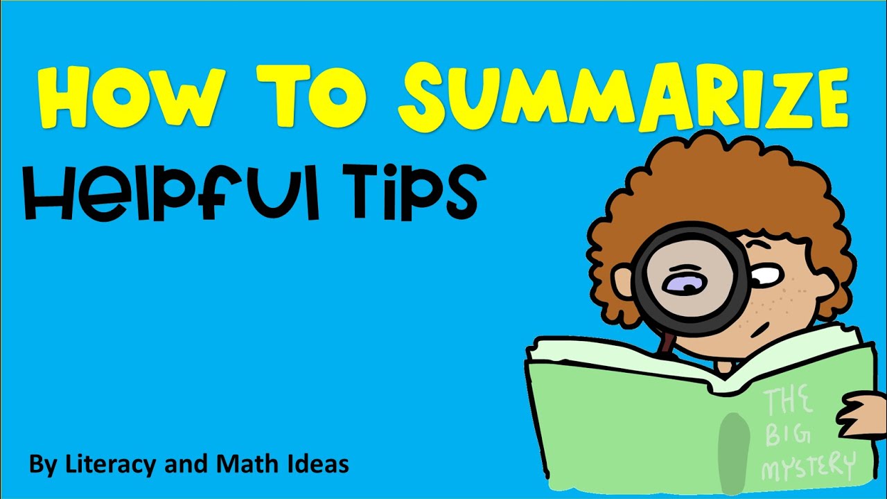 Tips For Summarizing Information