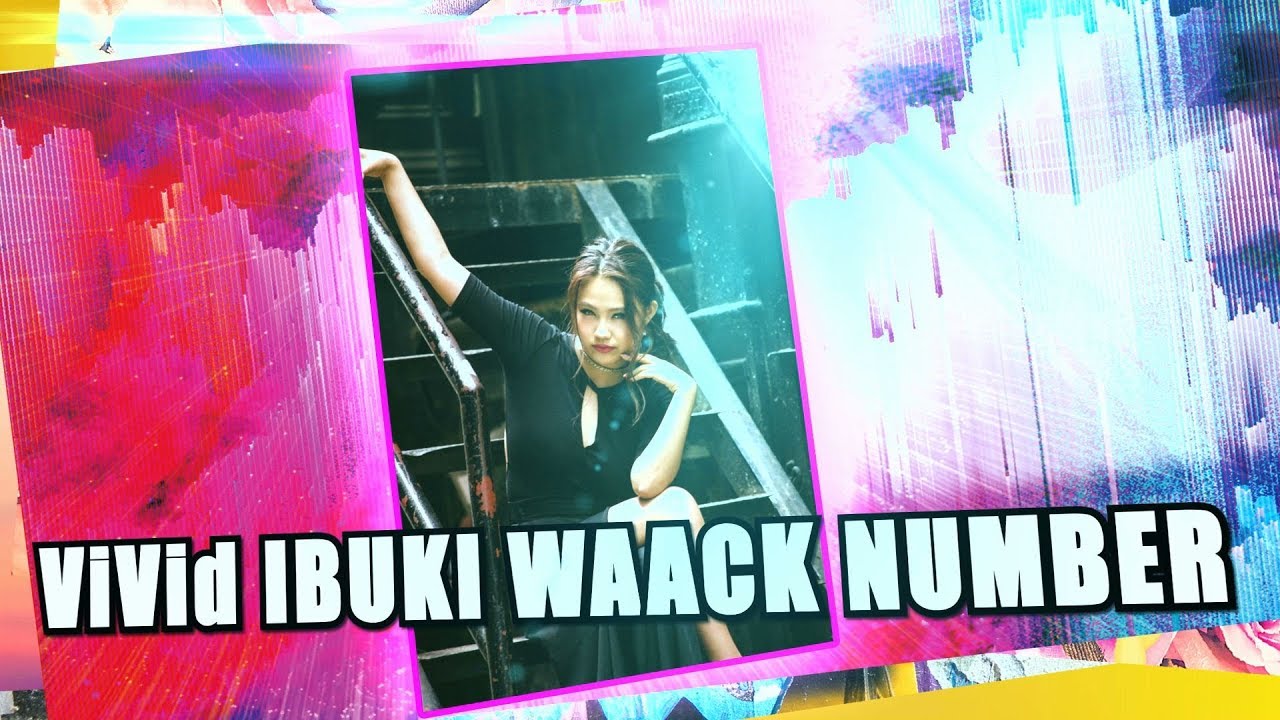 ViVid IBUKI WAACK NUMBER / DANCE@PIECE GRAND PRIX 2017 CHOREOGRAPH NUMBER