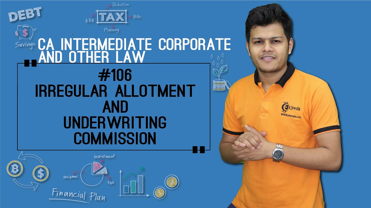 Irregular Allotment And Underwriting Commission - Prospectus and Allotment of Shares