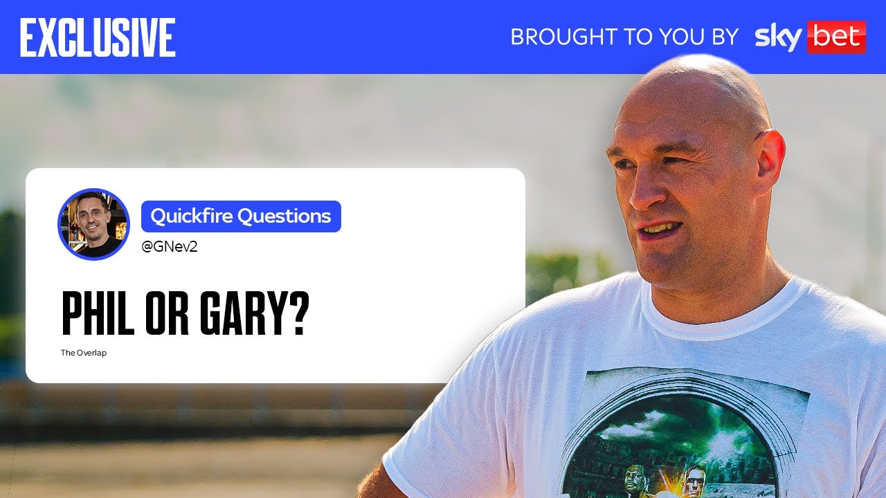 Tyson Fury's 10 Questions with Gary Neville | Overlap Xtra