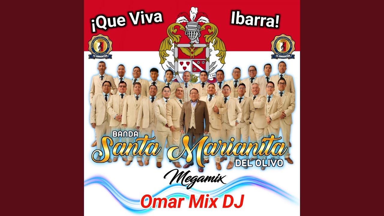 Banda Santa Marianita del Olivo Megamix Que Viva Ibarra