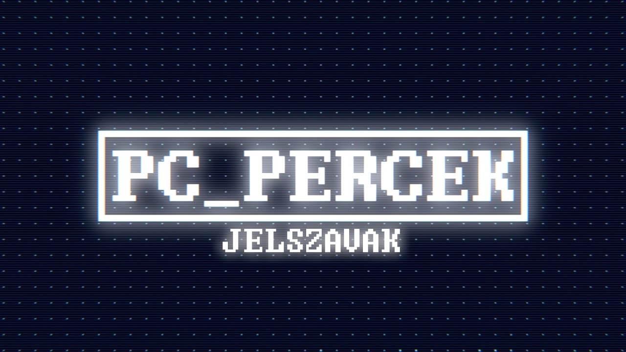 DSTV | PC_Percek - S02E11 - Jelszavak