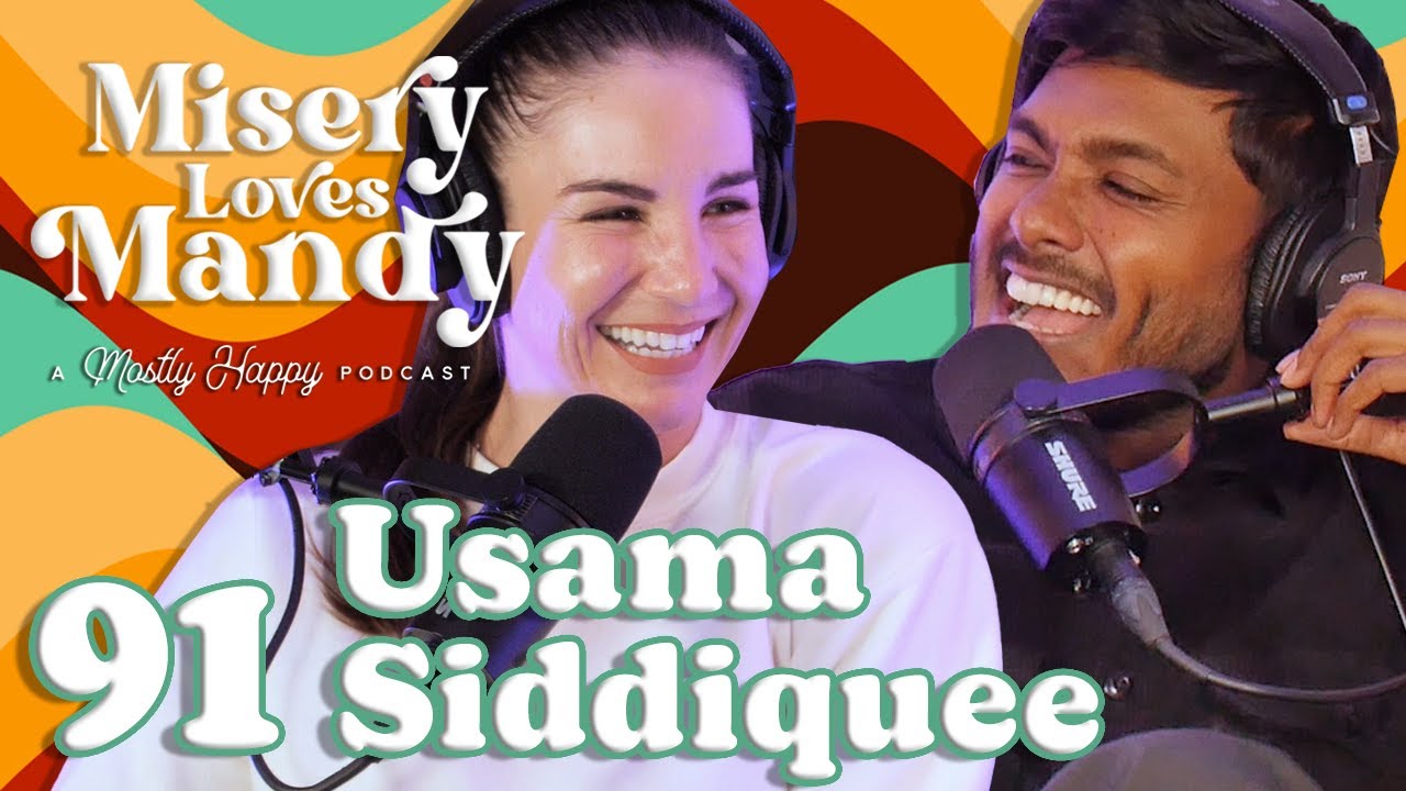 Misery Loves Usama Siddiquee | EP 91