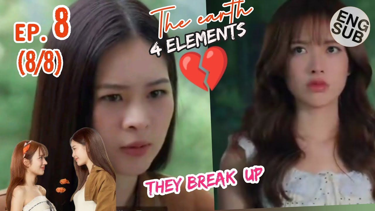 The Earth EP. 7 | 4 Elements | They break up 💔| วิวาห์ ปฐพี | บ้านวาทินวณิช026