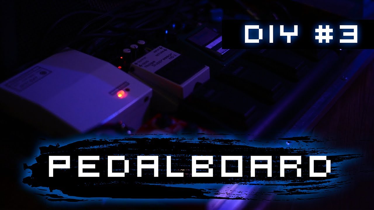 DIY#3 Pedalboard (ОБОССАНЫЙ ДИАЙВАЙ) Доска под гитарные примочки дёшево и сердито.