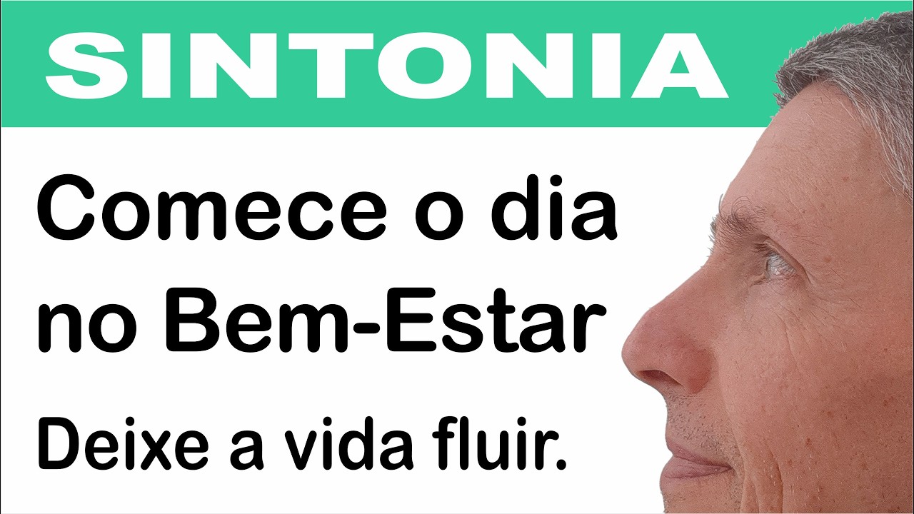 Comece o dia com Bem-Estar