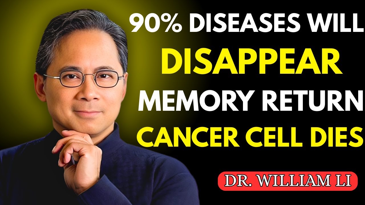 Just Eat These Every Day and You Will Live to 100 | DR WILLIAM LI