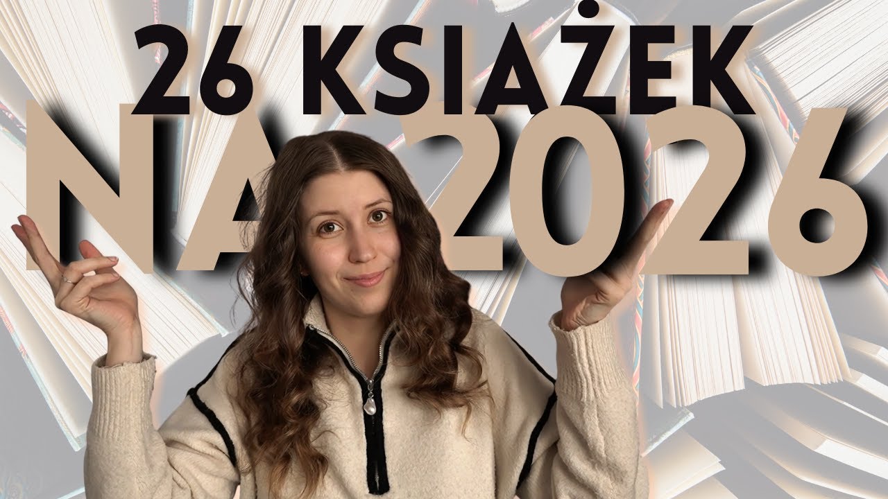 26 książek na rok 2026 | must have na moim TBR