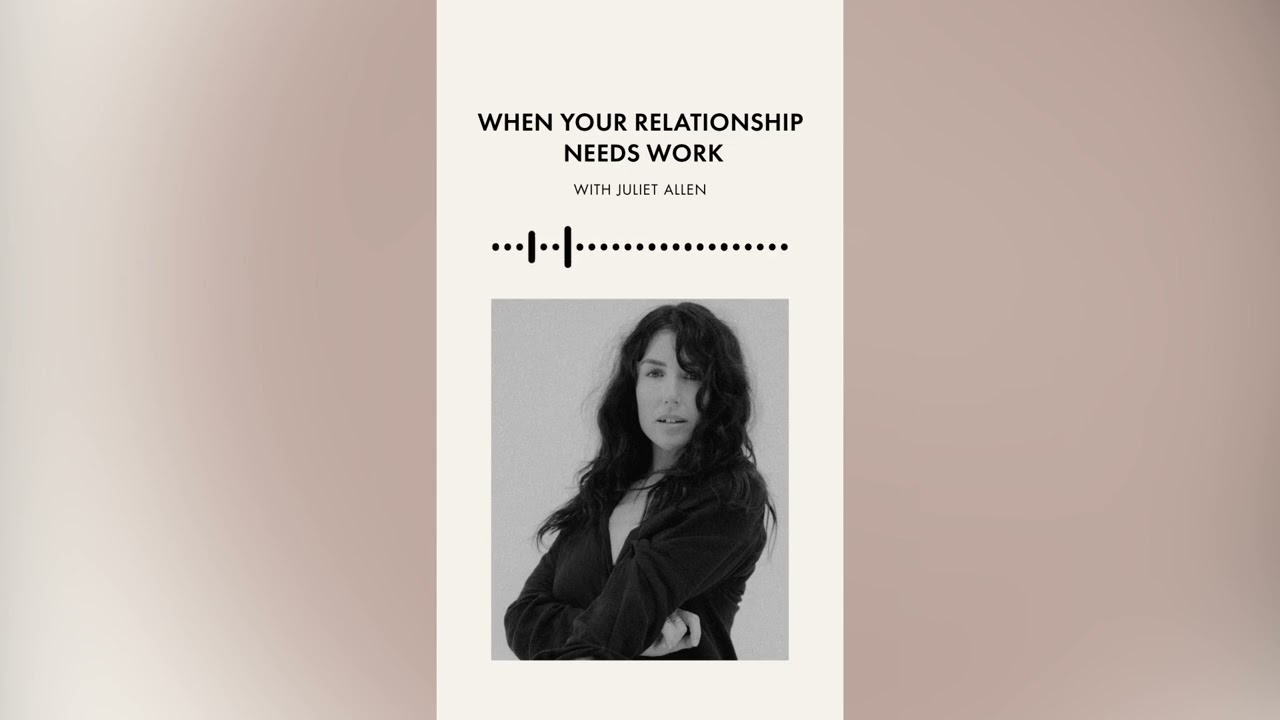 Episode 172: When Your Relationship Needs Work w/ Juliet as a guest on Peaches Podcast