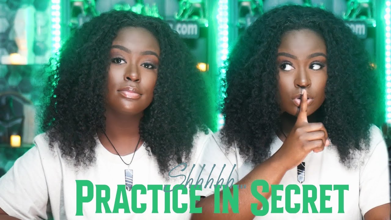 Practice in Secret | Keeping Your Craft Private