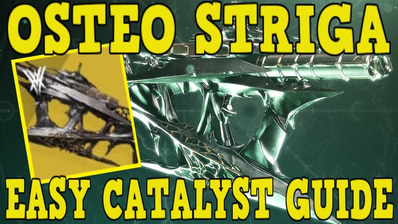 DESTINY 2 | HOW TO GET OSTEO STRIGA EXOTIC CATALYST! - FAST & EASY MASTERWORK GUIDE!