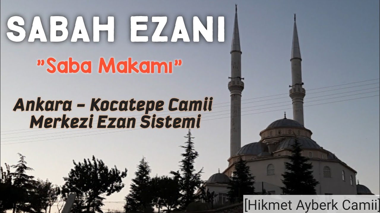 Sabah Ezanı - [Saba Makamı]