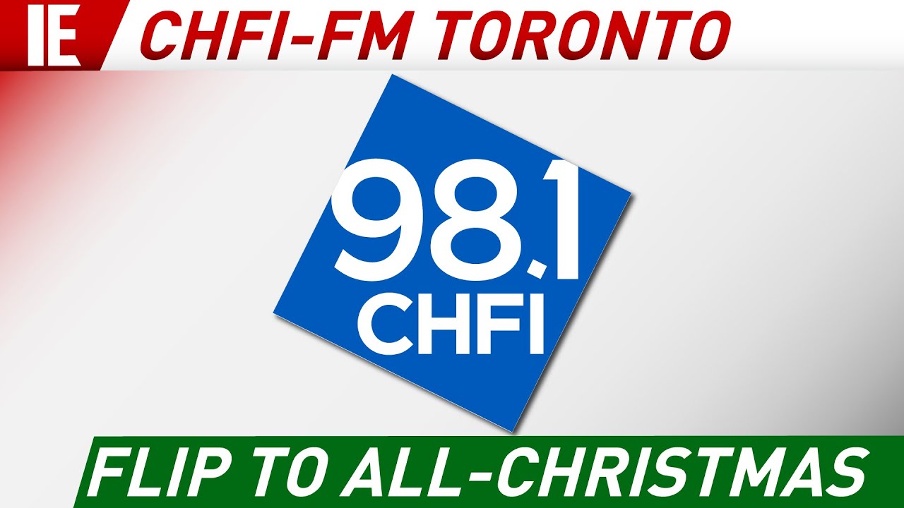 98.1 CHFI-FM Toronto - Flip to All-Christmas & Legal ID - November 17, 2023