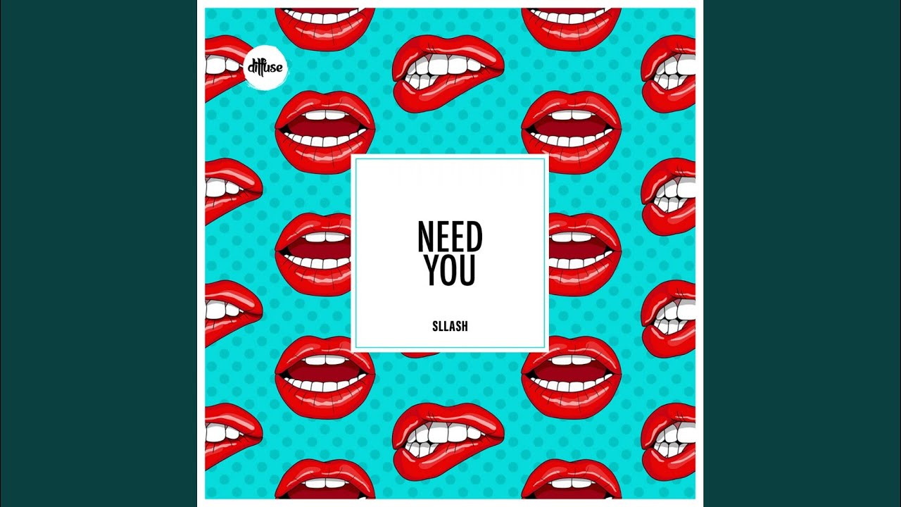 Need You (Original Mix)