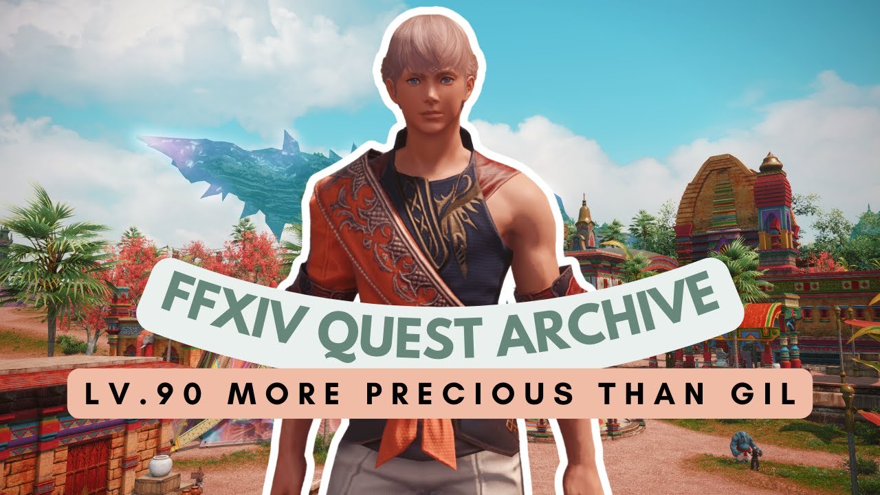 Lv.90 More Precious than Gil | No Commentary | FFXIV Quest Archive