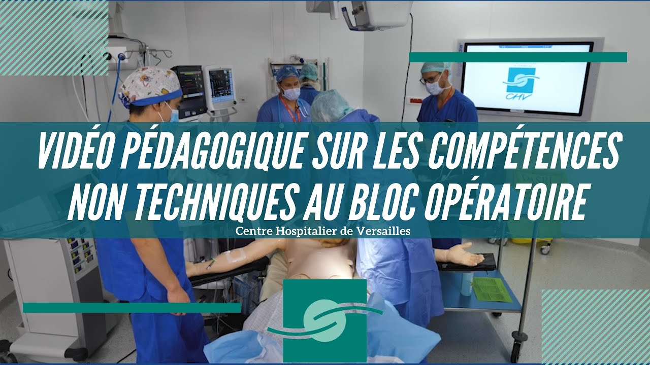 Vidéo pédagogique sur les compétences non techniques au bloc opératoire