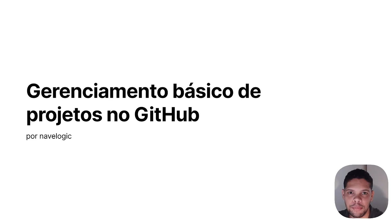 Gerenciamento b&aacute;sico de projetos no GitHub
