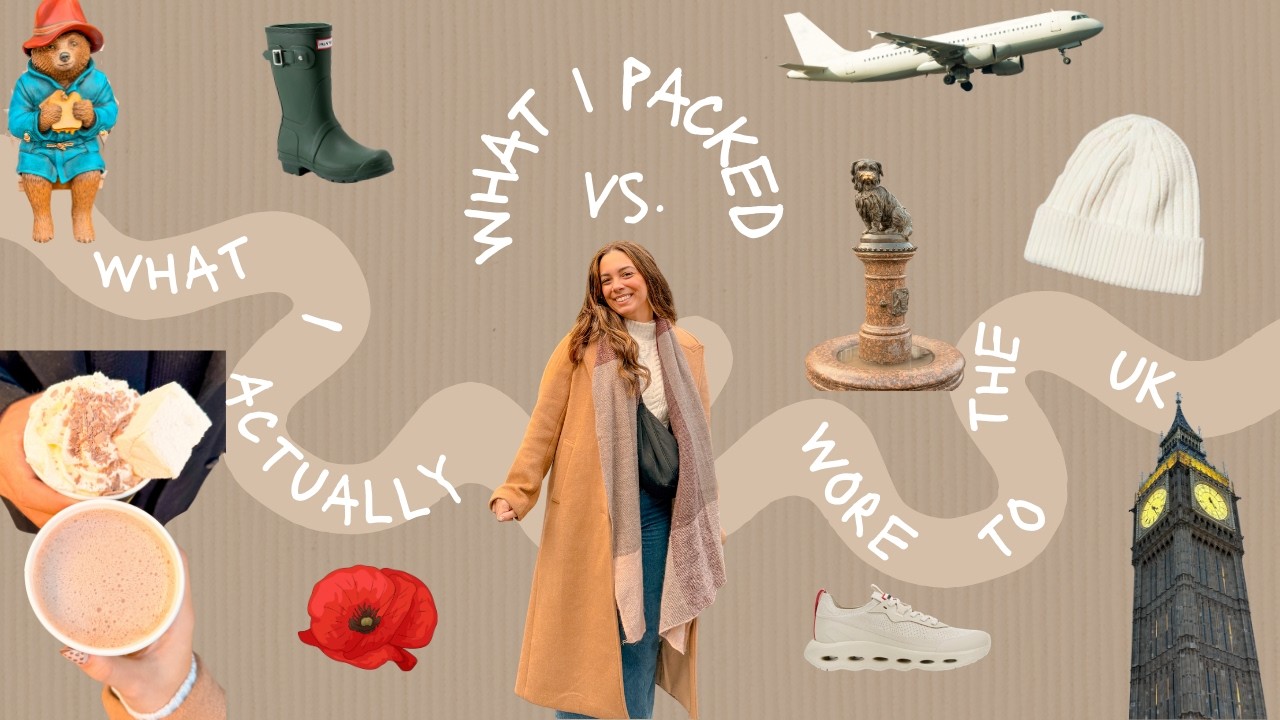 What I Packed vs What I Actually Wore in the UK | England & Scotland Travel Outfits