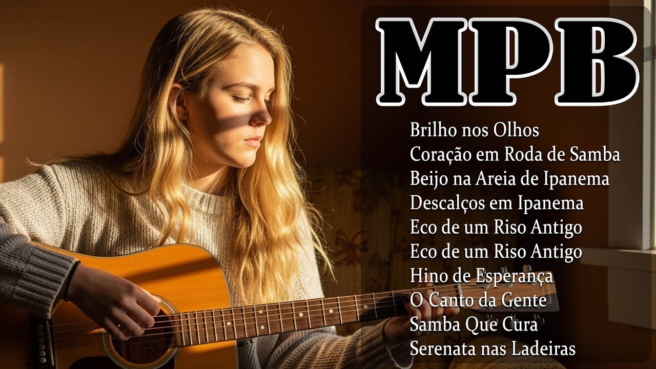 MPB Romântica ❤️ Músicas Brasileiras Para Apaixonados ||  Músicas Mais Lindas do Brasil